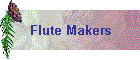 Flute Makers